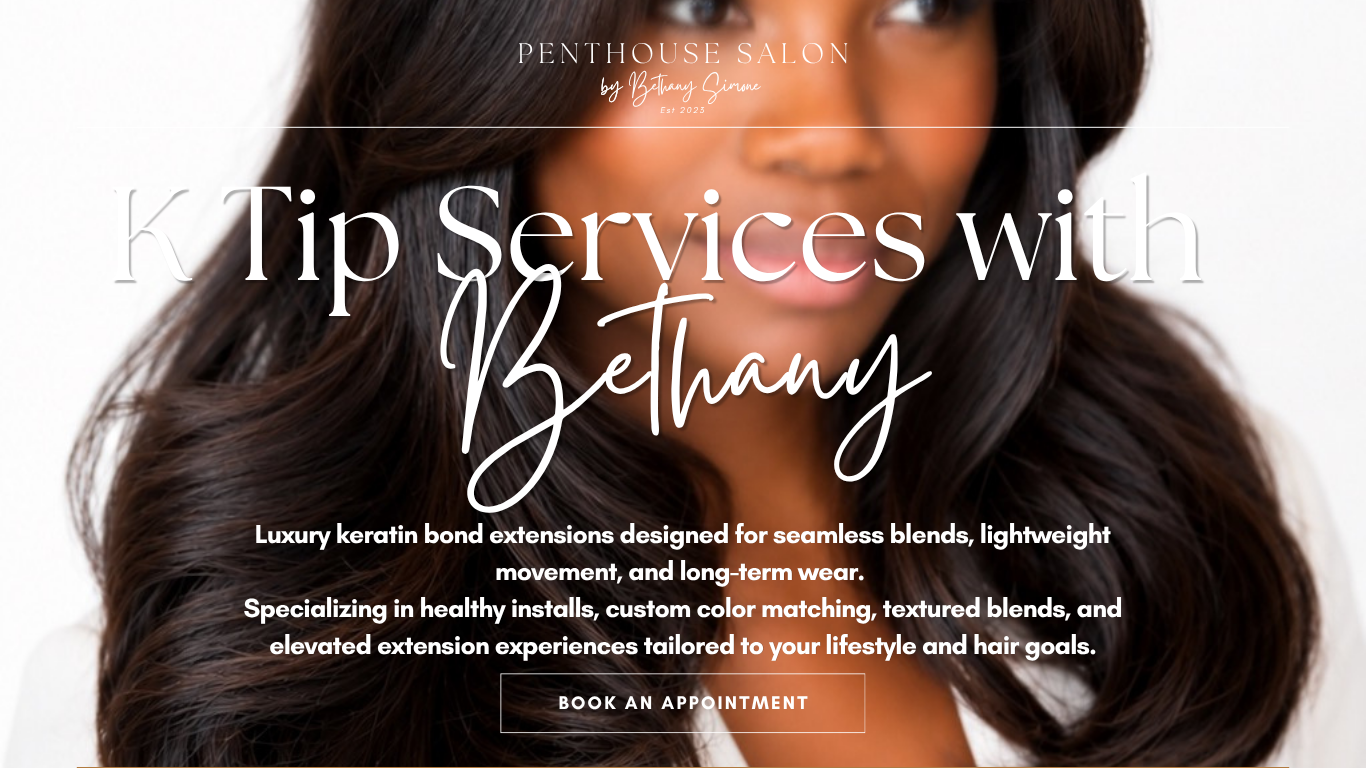 Luxury K-Tip hair extensions at The Penthouse Salon in Braintree, MA. Book with Bethany for seamless textured blends, lightweight movement, custom color matching, and healthy extension installs.