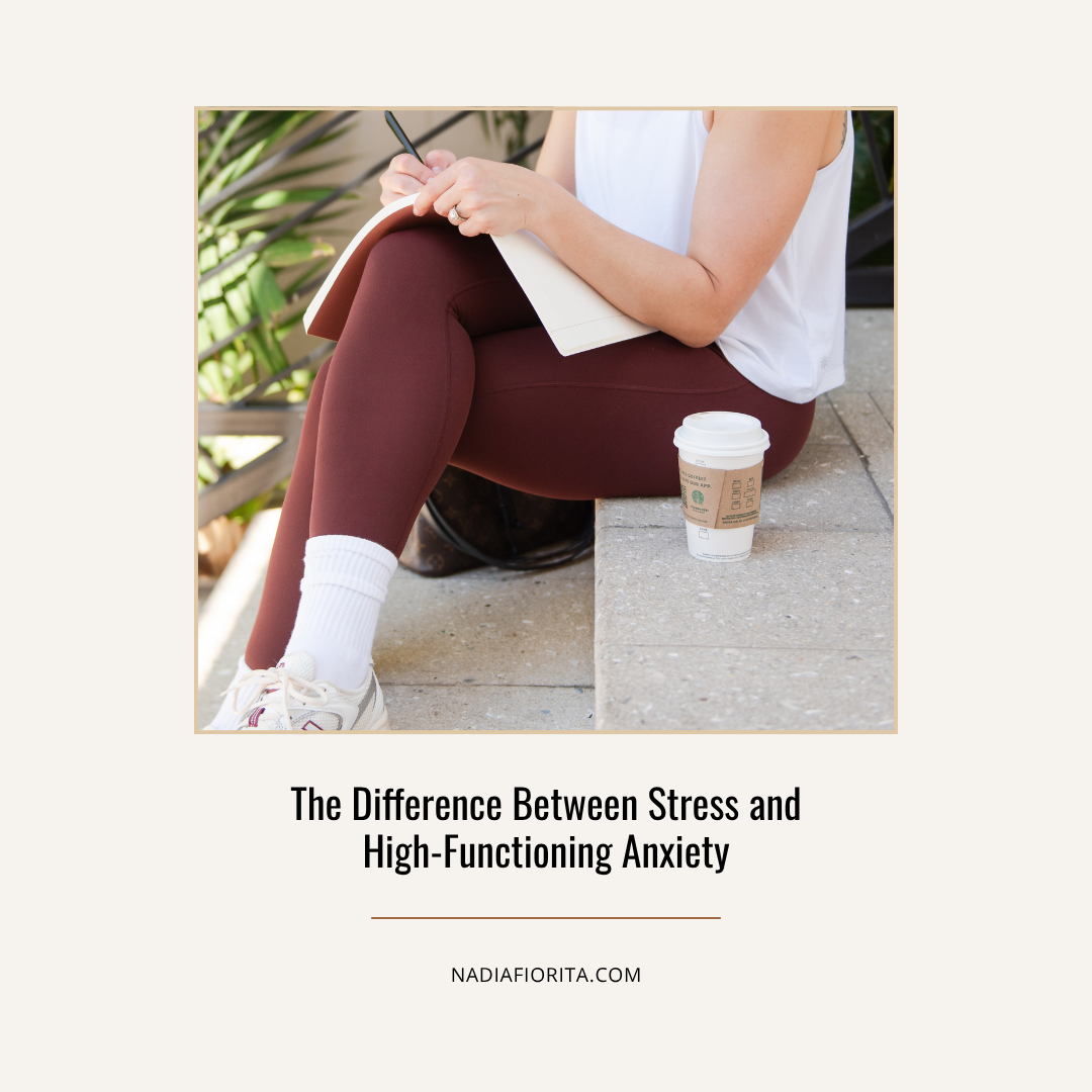 The Difference Between Stress and High-Functioning Anxiety
