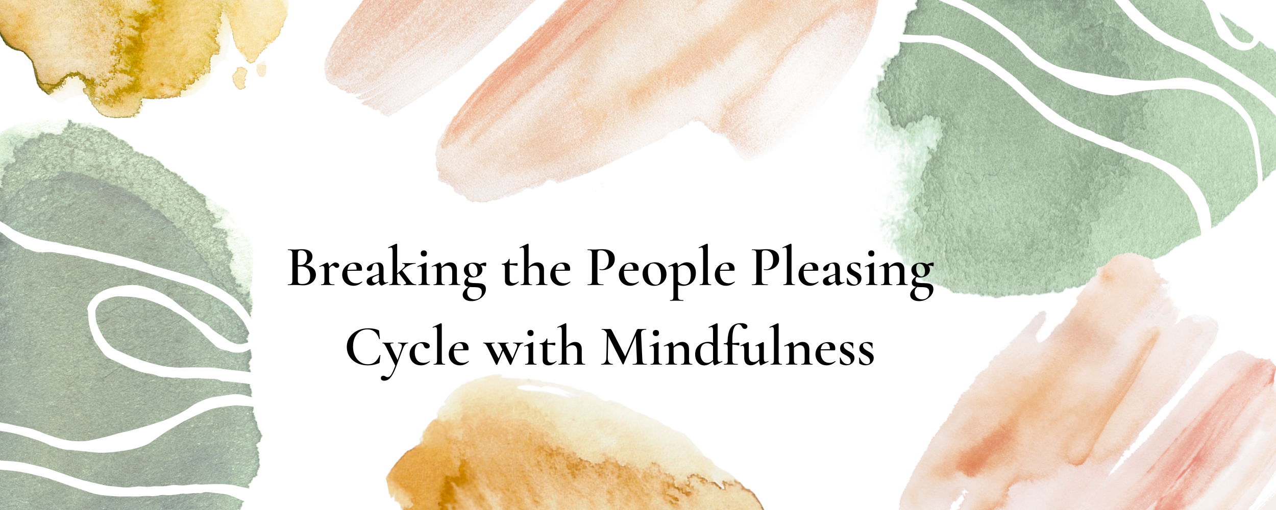 Breaking the People Pleasing Cycle with Mindfulness