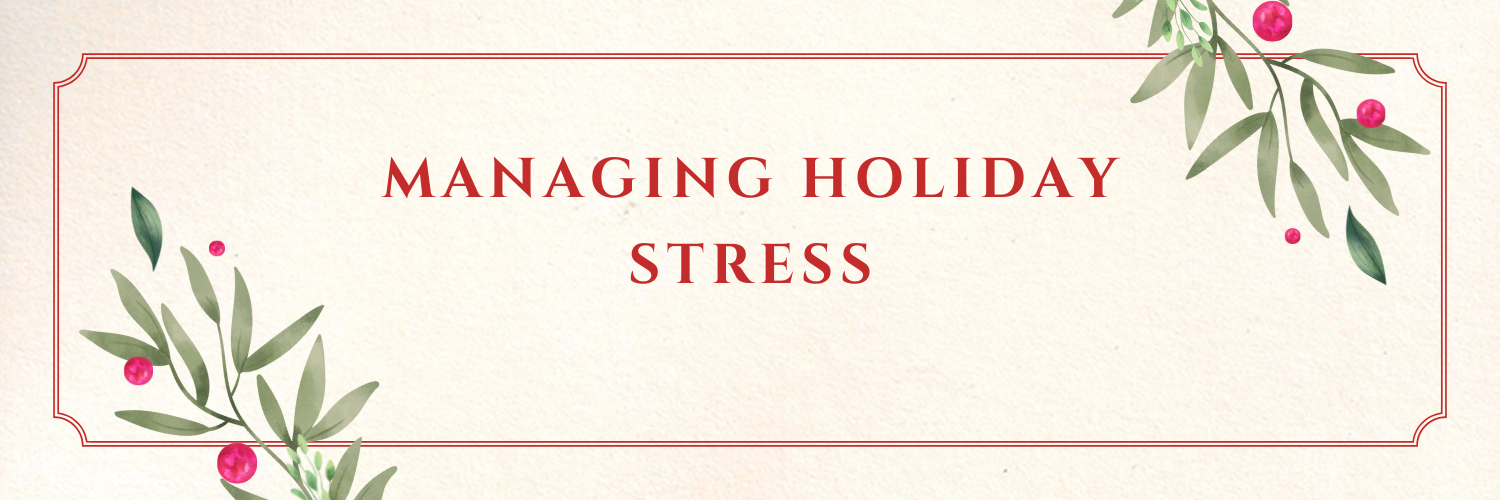 Managing Holiday Stress