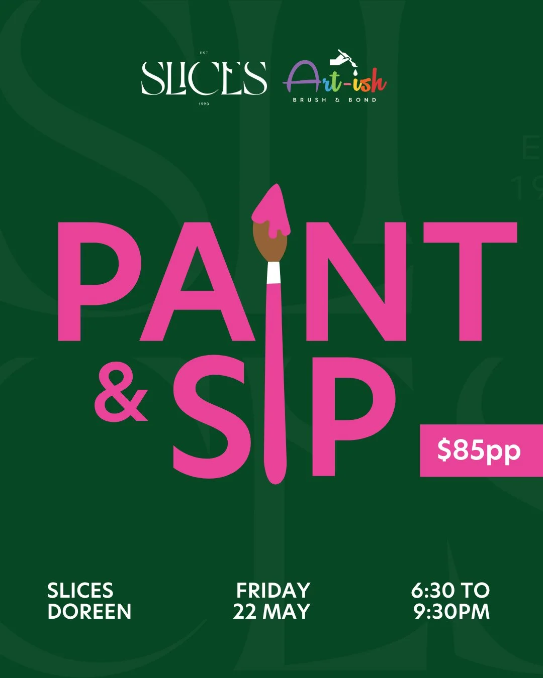 Paint &amp; Sip Night is back at Slices Doreen this Friday, 22 May! Join us for an easy Friday night out with a glass in hand, Italian bites to share and a little creativity at the table.⁠
⁠
Tickets are $85 and include all art supplies, a glass of pr