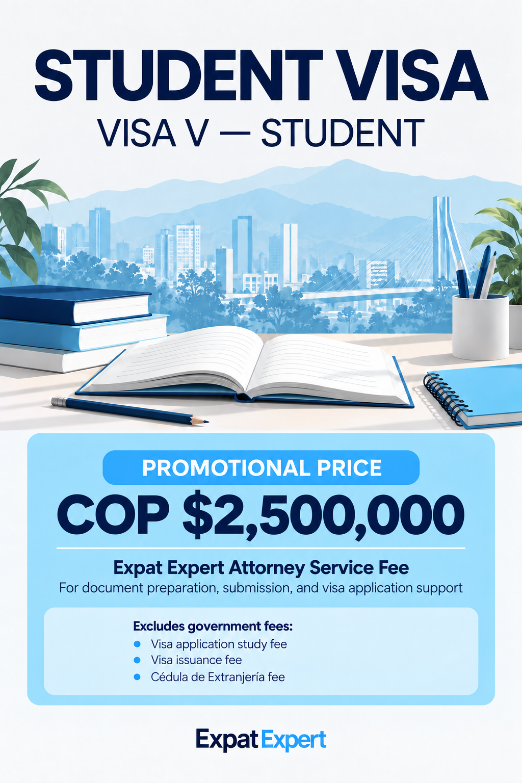 Colombia Student Visa (Visa V) promotional graphic for foreigners enrolled in a Colombian school or university, Expat Expert visa services