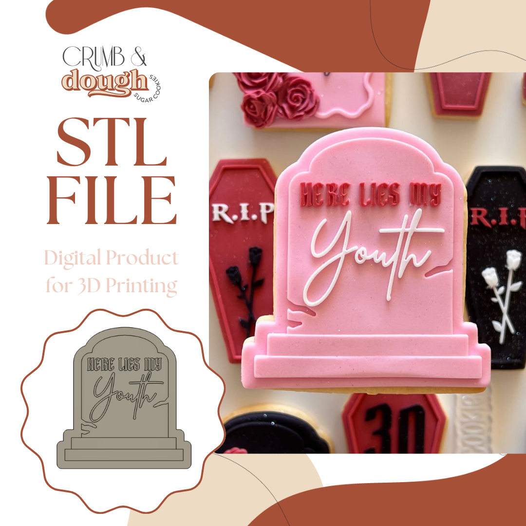 Tombstone Here Lies My Youth Cookie Stamp & Cutter STL File