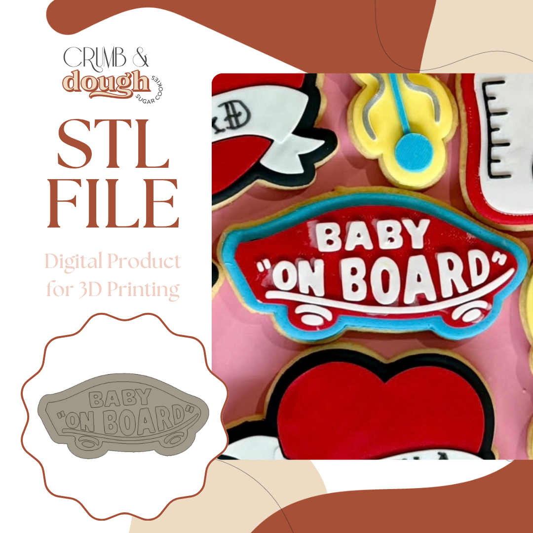 Baby on Board Cookie Stamp & Cutter STL File