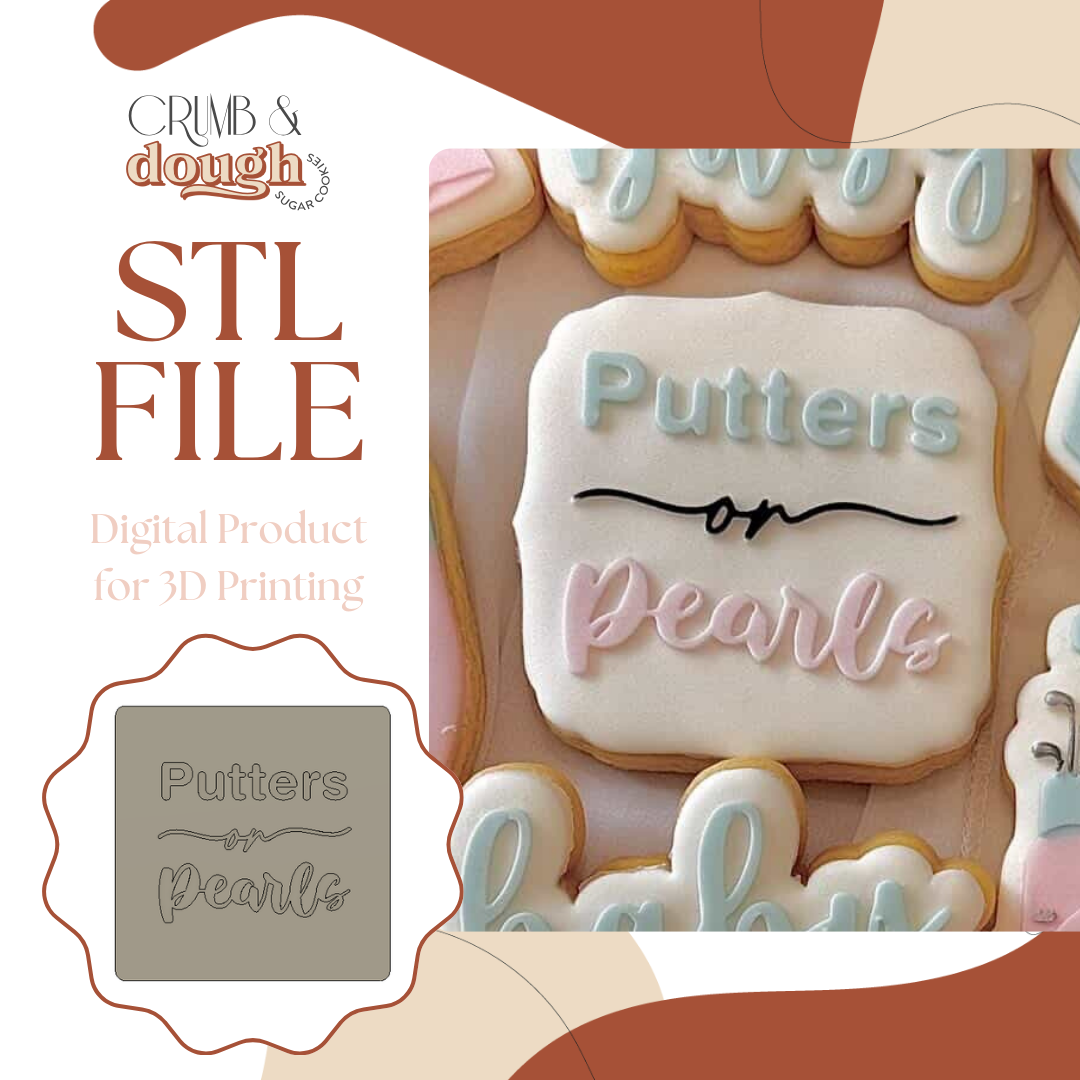 Putters or Pearls Cookie Stamp & Cutter STL File