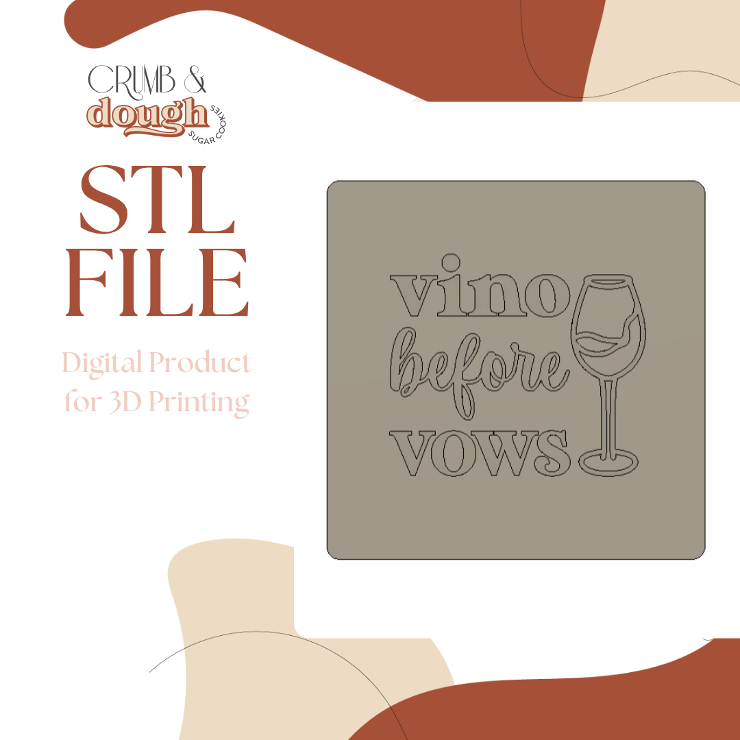 Vino Before Vows Cookie Stamp & Cutter STL File