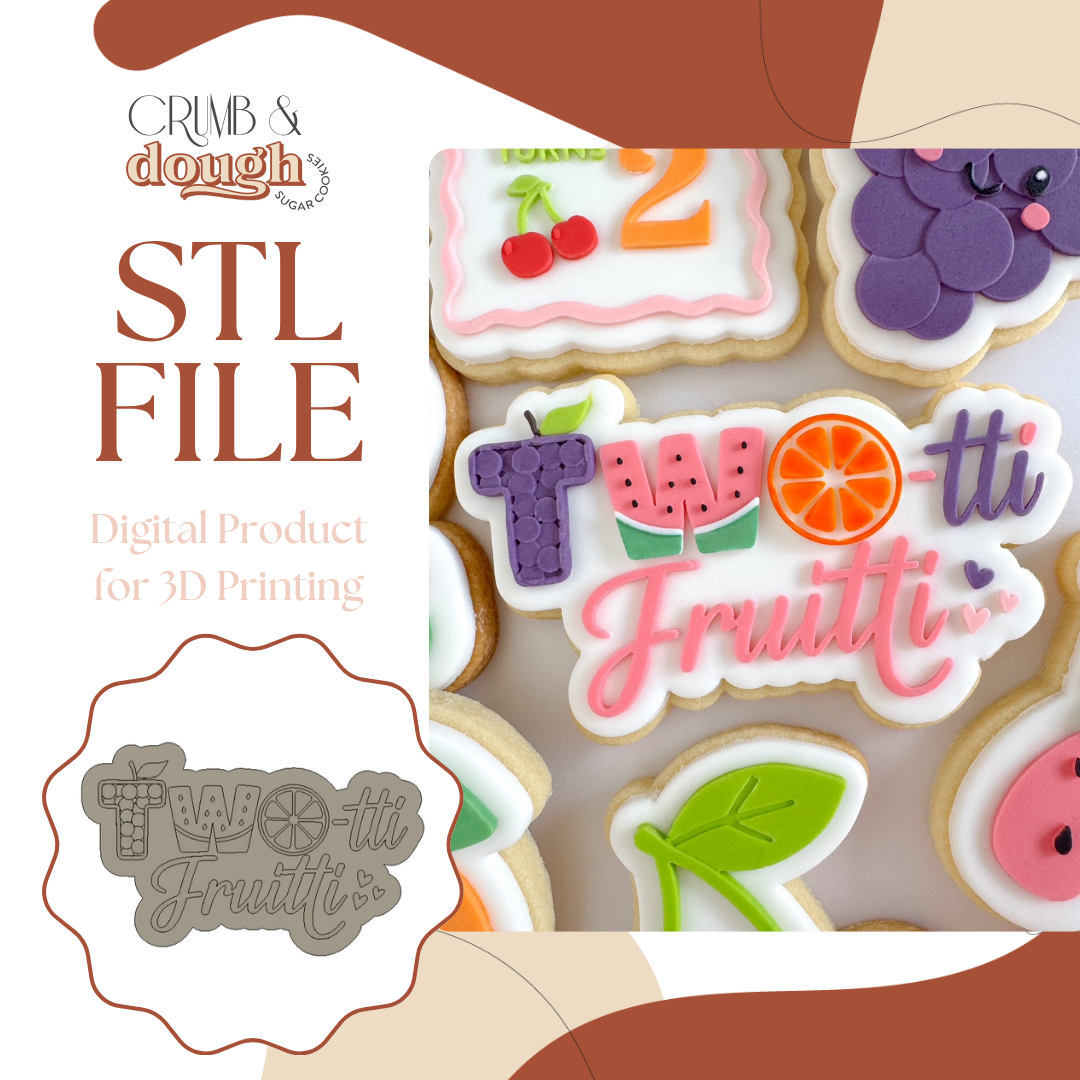 Two-tti Fruitti Cookie Stamp & Cutter STL File