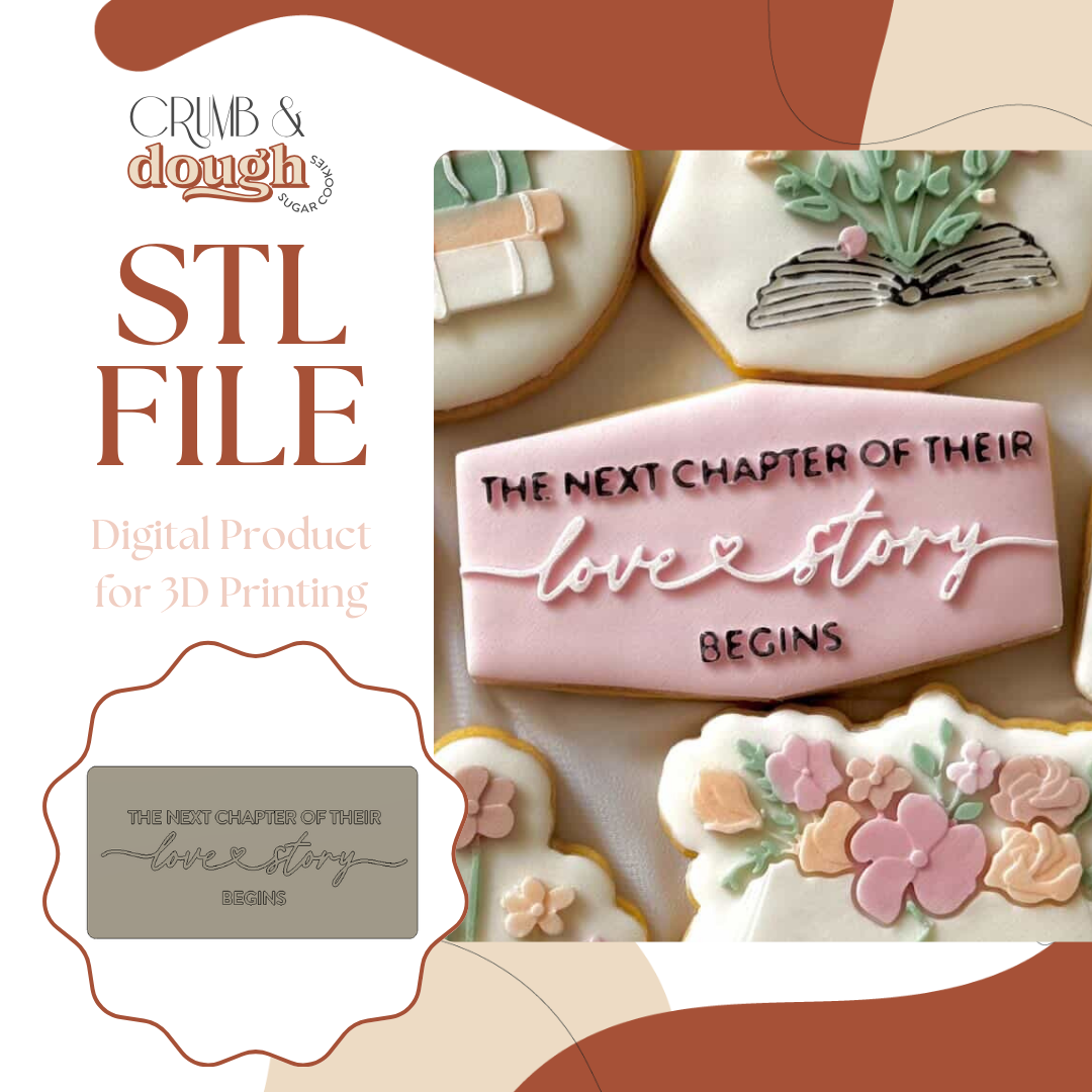 The Next Chapter of their Love Story Begins Cookie Stamp & Cutter STL File