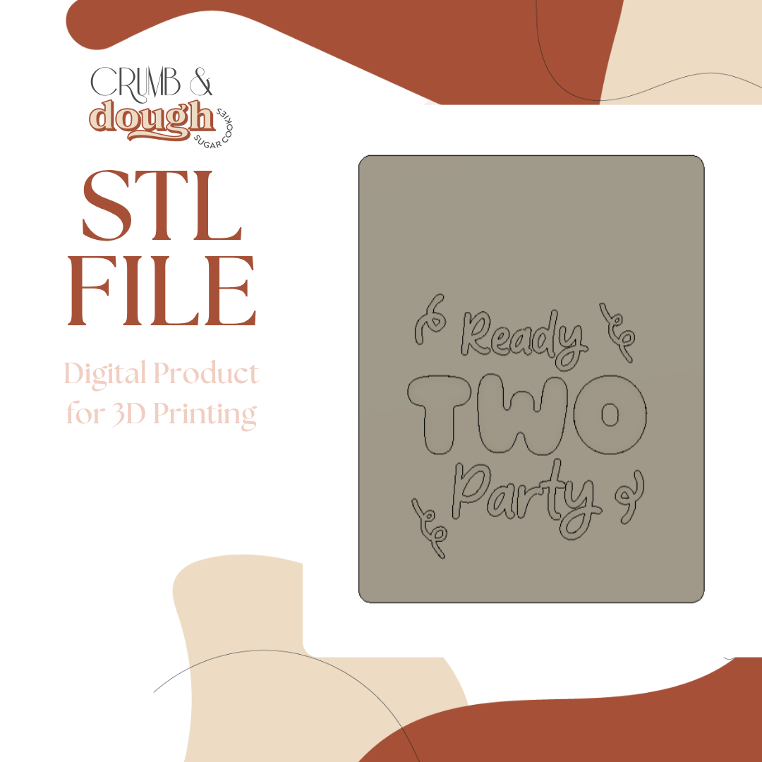 Ready TWO Party Cookie Stamp & Cutter STL File
