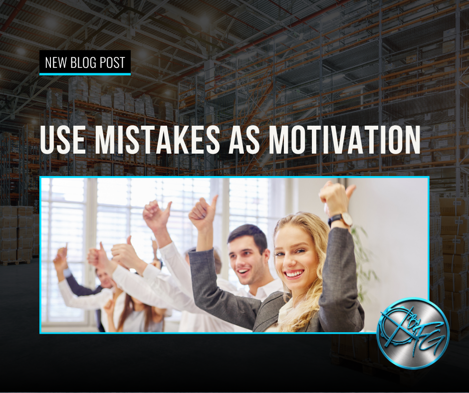 Use Mistakes As Motivation