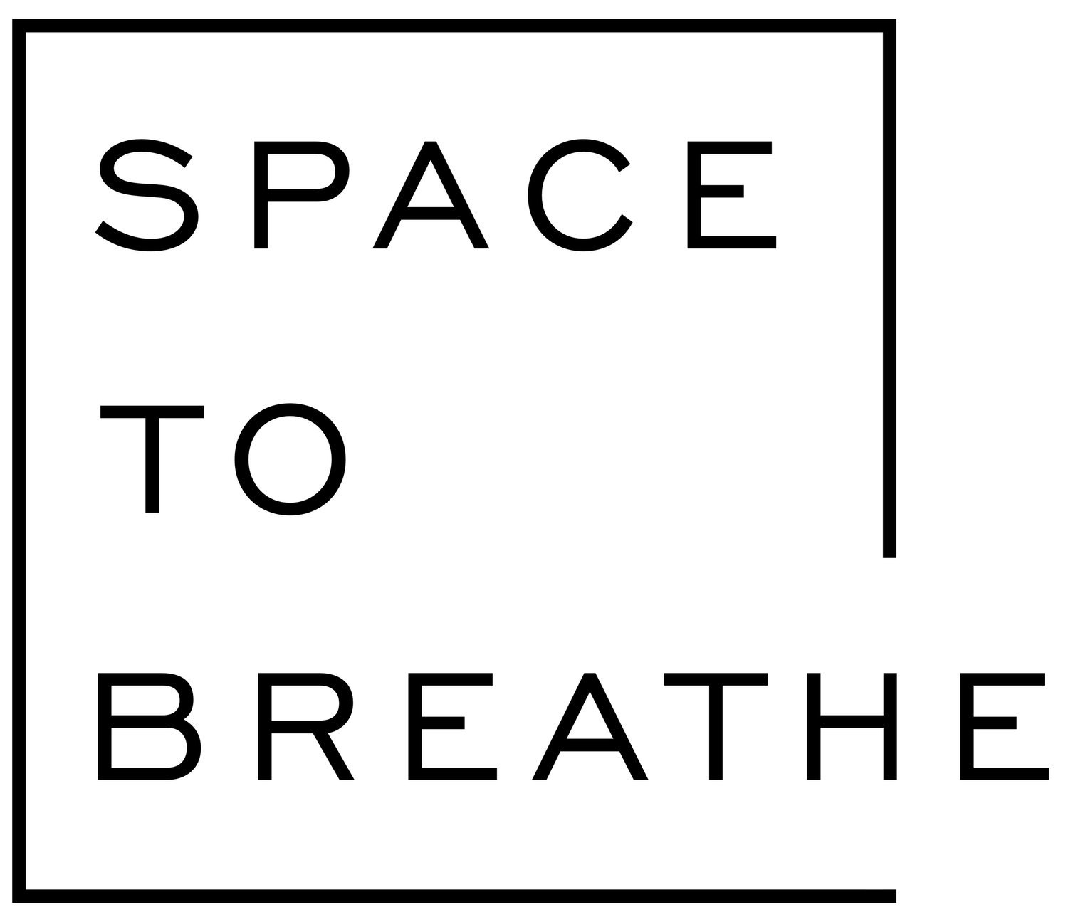 SPACE TO BREATHE