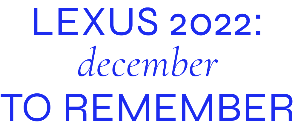 lexus 2022: december to remember