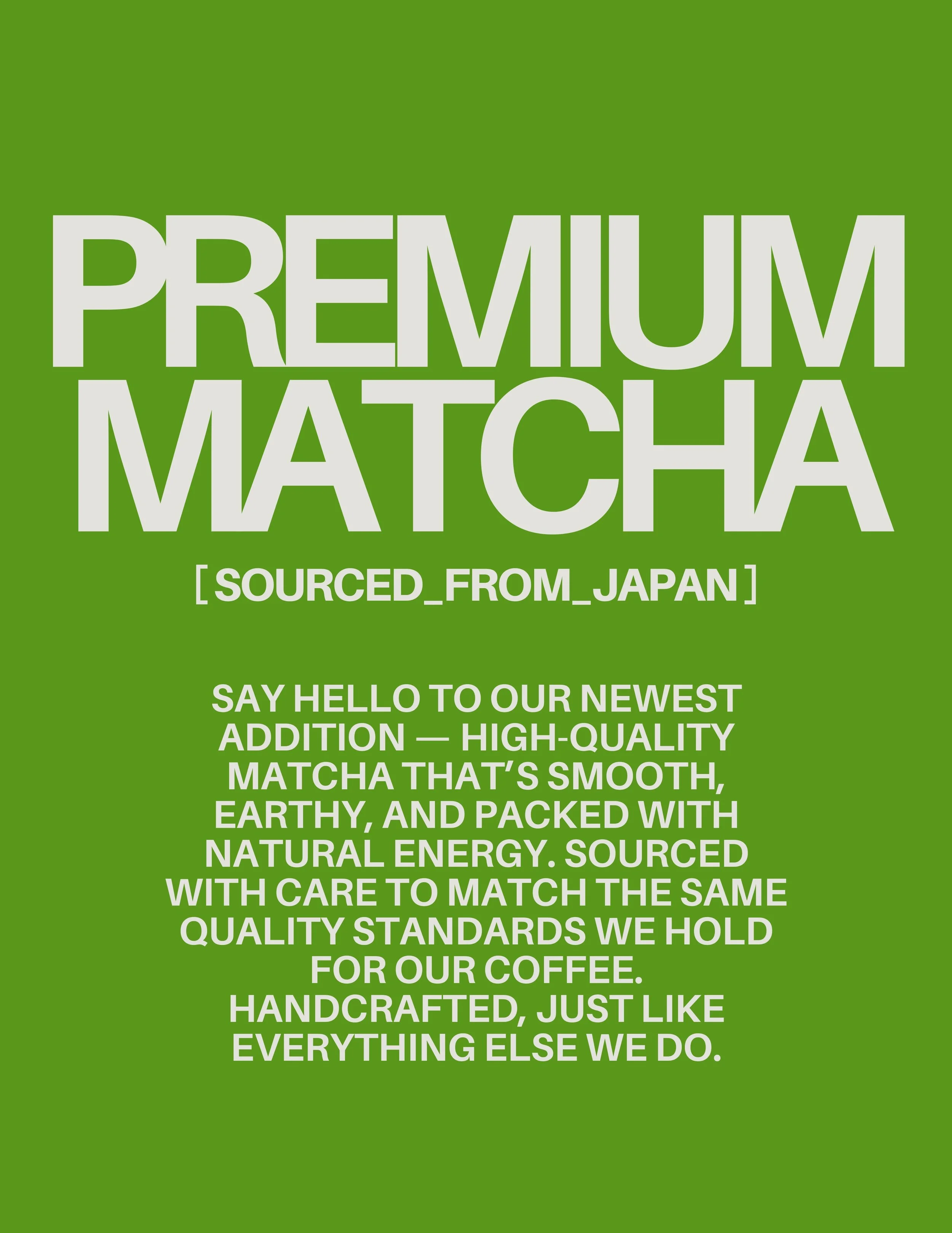 Now Serving Matcha.JPG