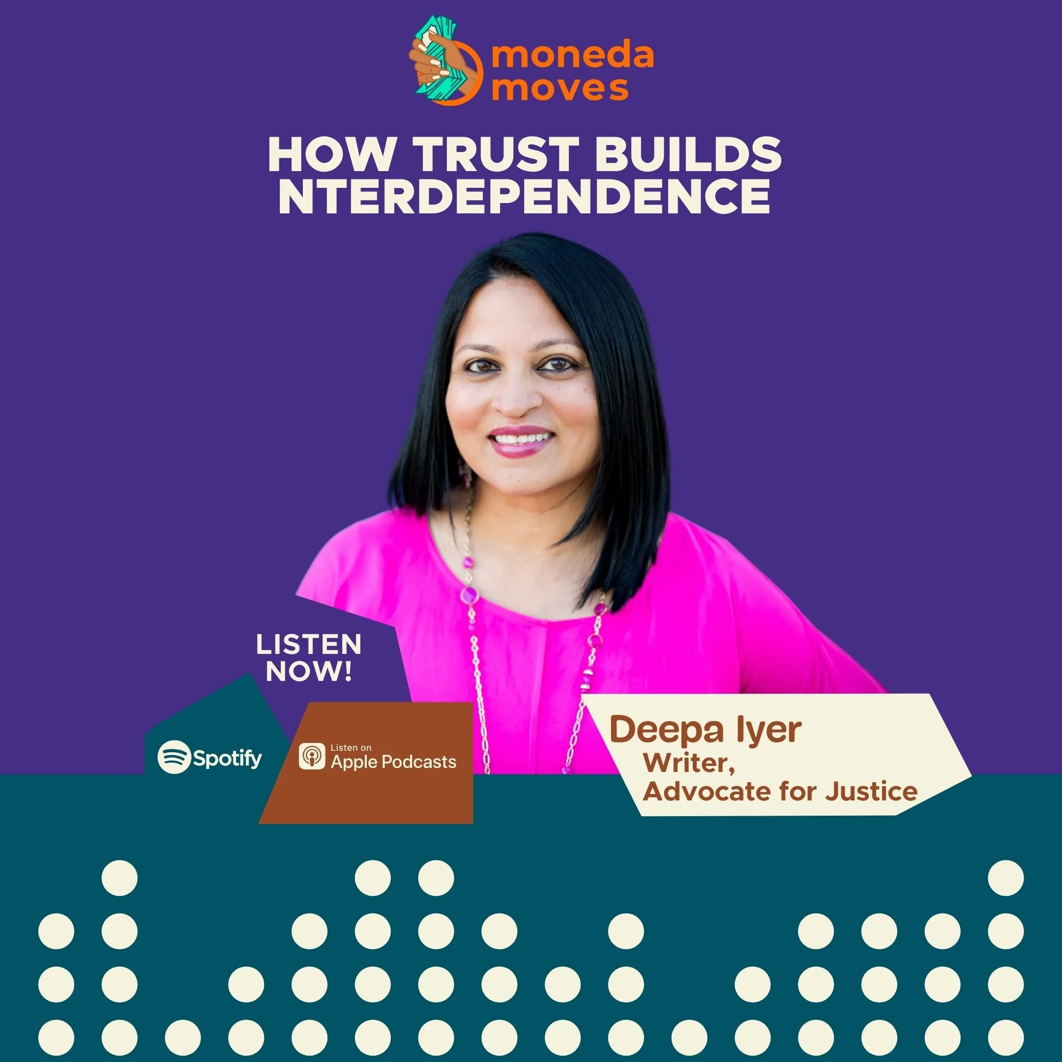 How Trust Builds Interdependence with Deepa Iyer, Senior Director of Strategic Initiatives at Building Movement Project