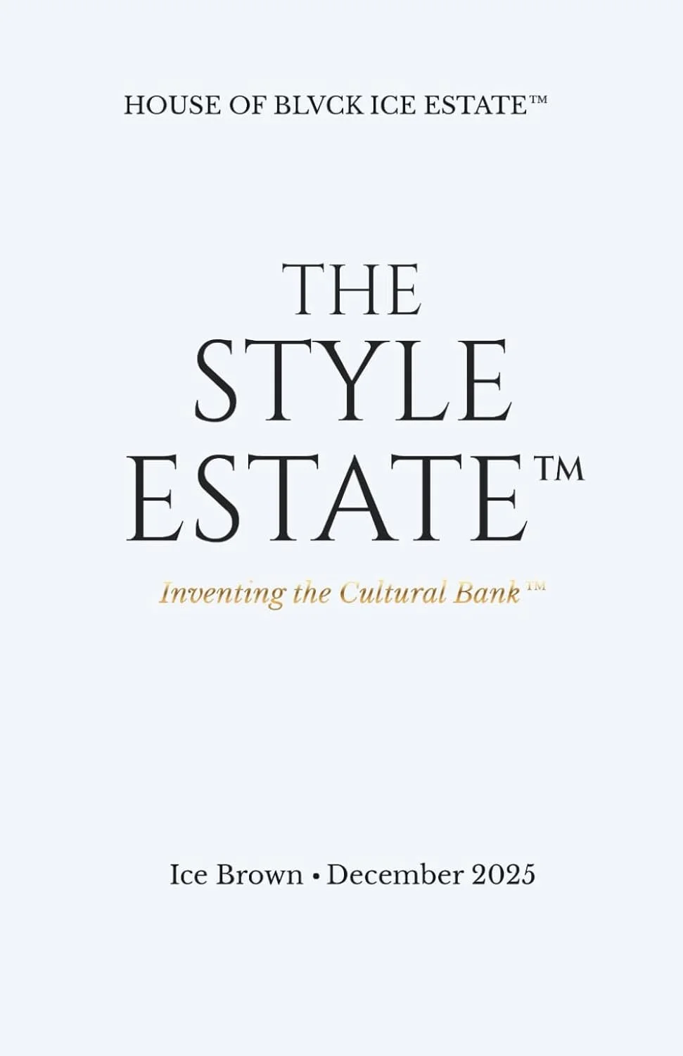 The Style Estate™: Inventing the Cultural Bank