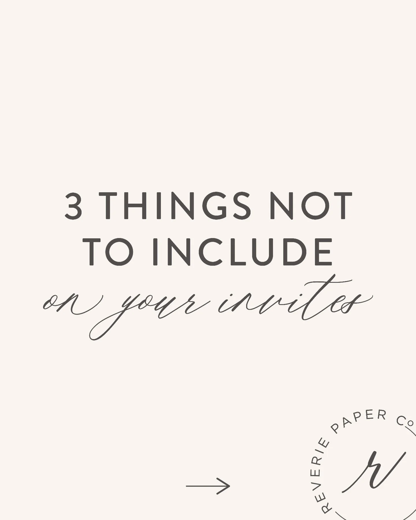 A little tough love from your stationery designer. 🫶

Before you send your invites to print, here are 3 things that don&rsquo;t belong on your invite card&mdash;and what to do instead.
(Yes, I said it. Yes, I stand by it.)

1️⃣ Registry info. It&rsq