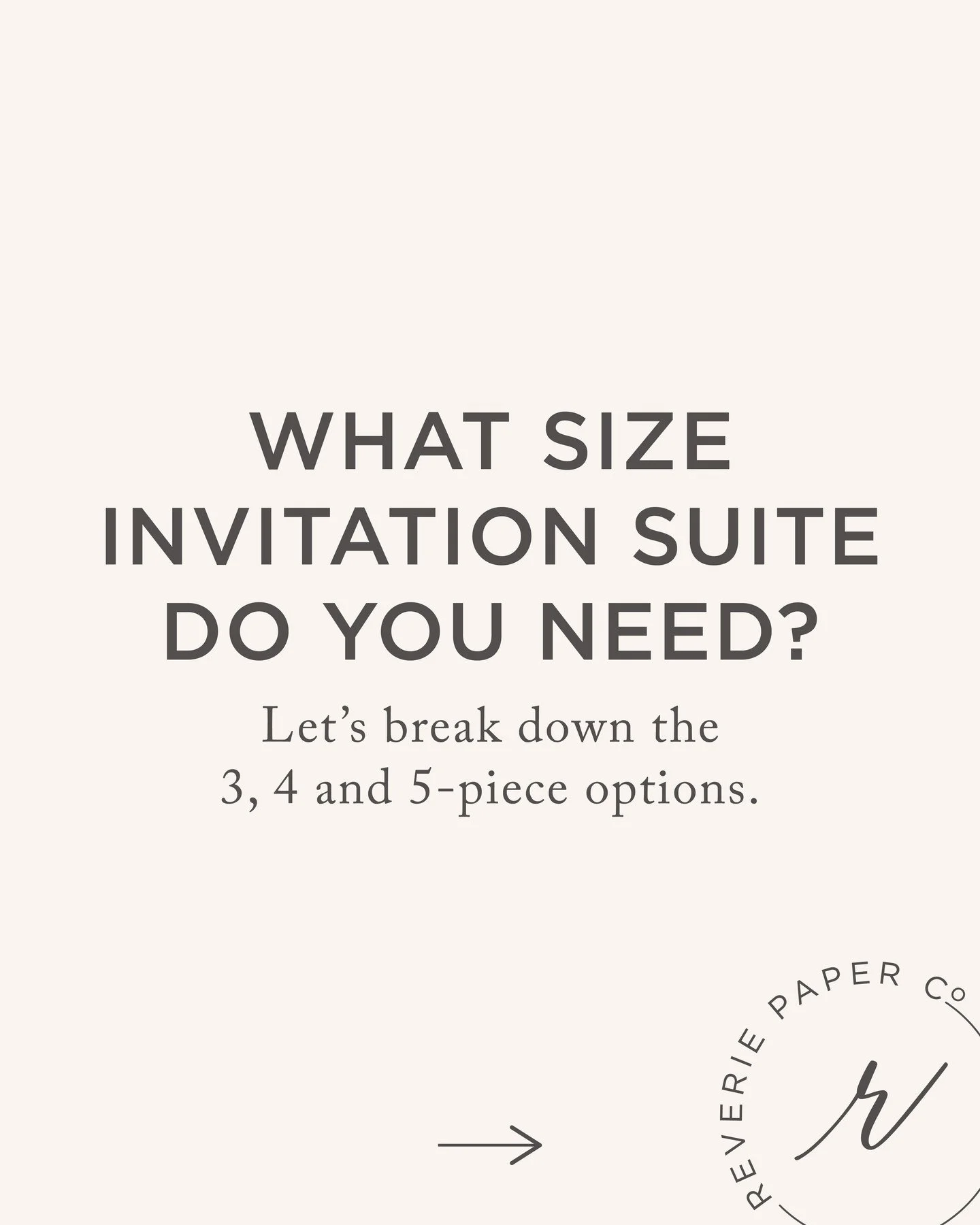 Your invitation suite doesn&rsquo;t need ALL the things. 💌

Depending on how you&rsquo;re collecting RSVPs and how much information your guests need, your suite might be as simple as three pieces or include a few extra cards to keep everything organ