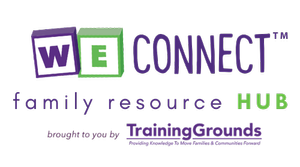 Family Resource HUB - We CONNECT — TrainingGrounds NEW