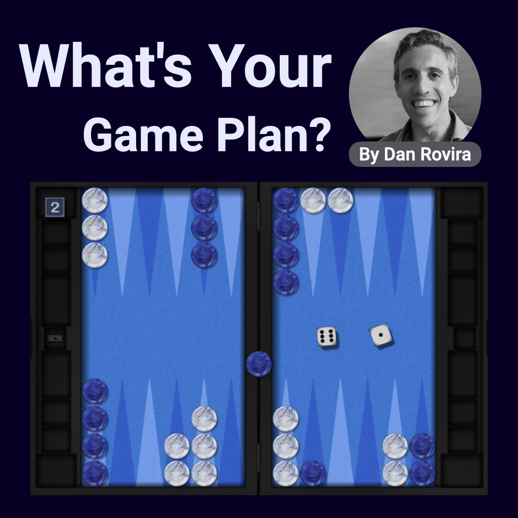 What’s Your Game Plan?