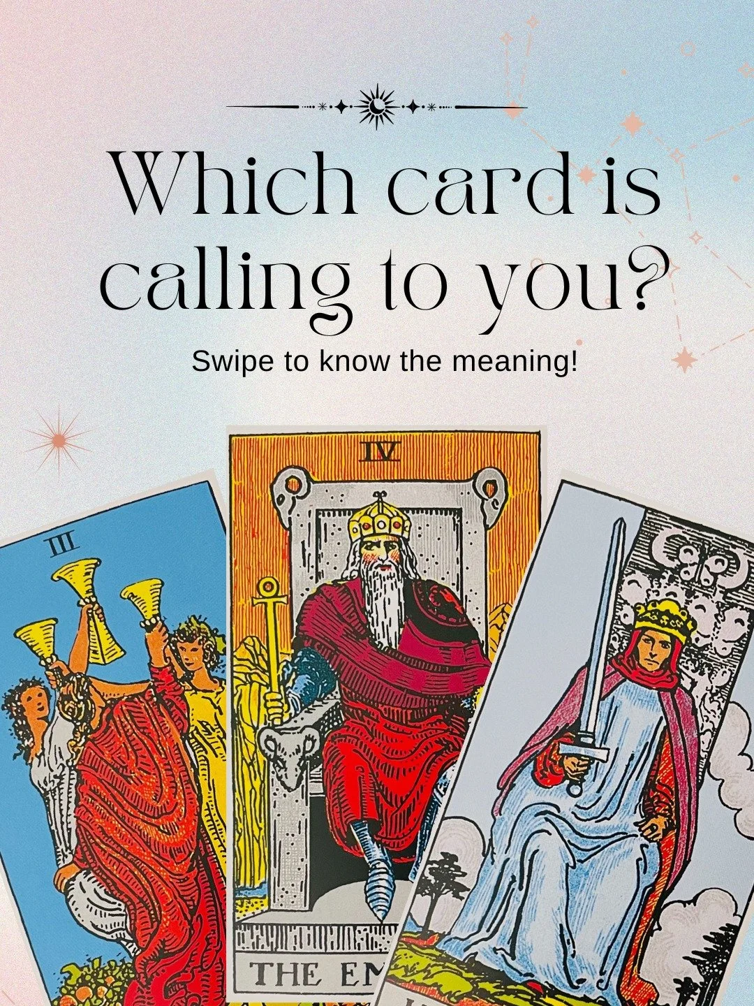 How can you expand in abundance, success, and love today? Pick the card you're most drawn to.

🏆  3 of Cups
👑 The Emperor
⚔️ King of Swords

Swipe to discover your message.

Don't put too much pressure on yourself when picking your card. Your first