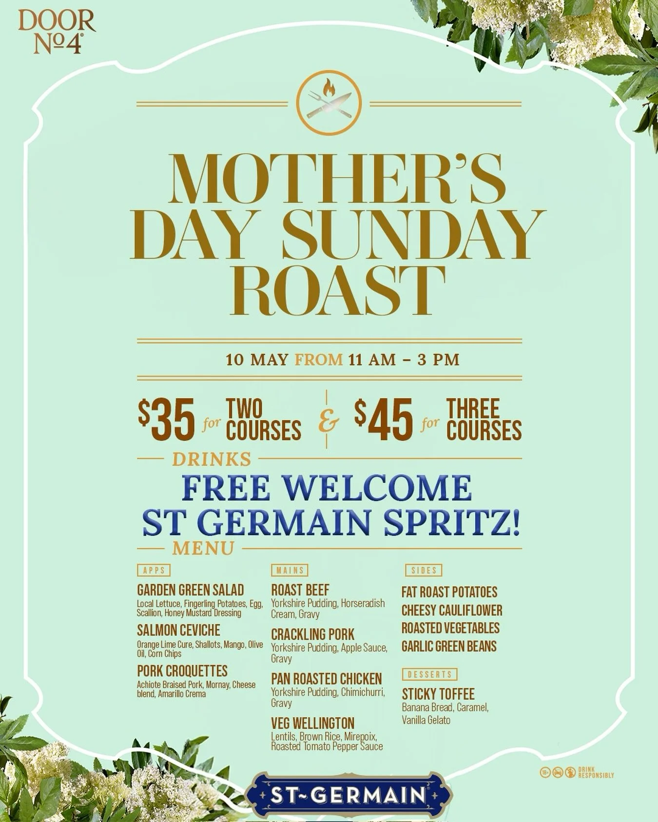 Mum deserves more than a card. Bring her to the table. 💐🍽

This Sunday, we&rsquo;re doing Mother&rsquo;s Day the proper way, a Sunday roast at Door No. 4.

🗓 May 10 | 11am &ndash; 3pm
🥂 Free welcome St Germain Spritz
🍽 2 courses $35 | 3 courses 