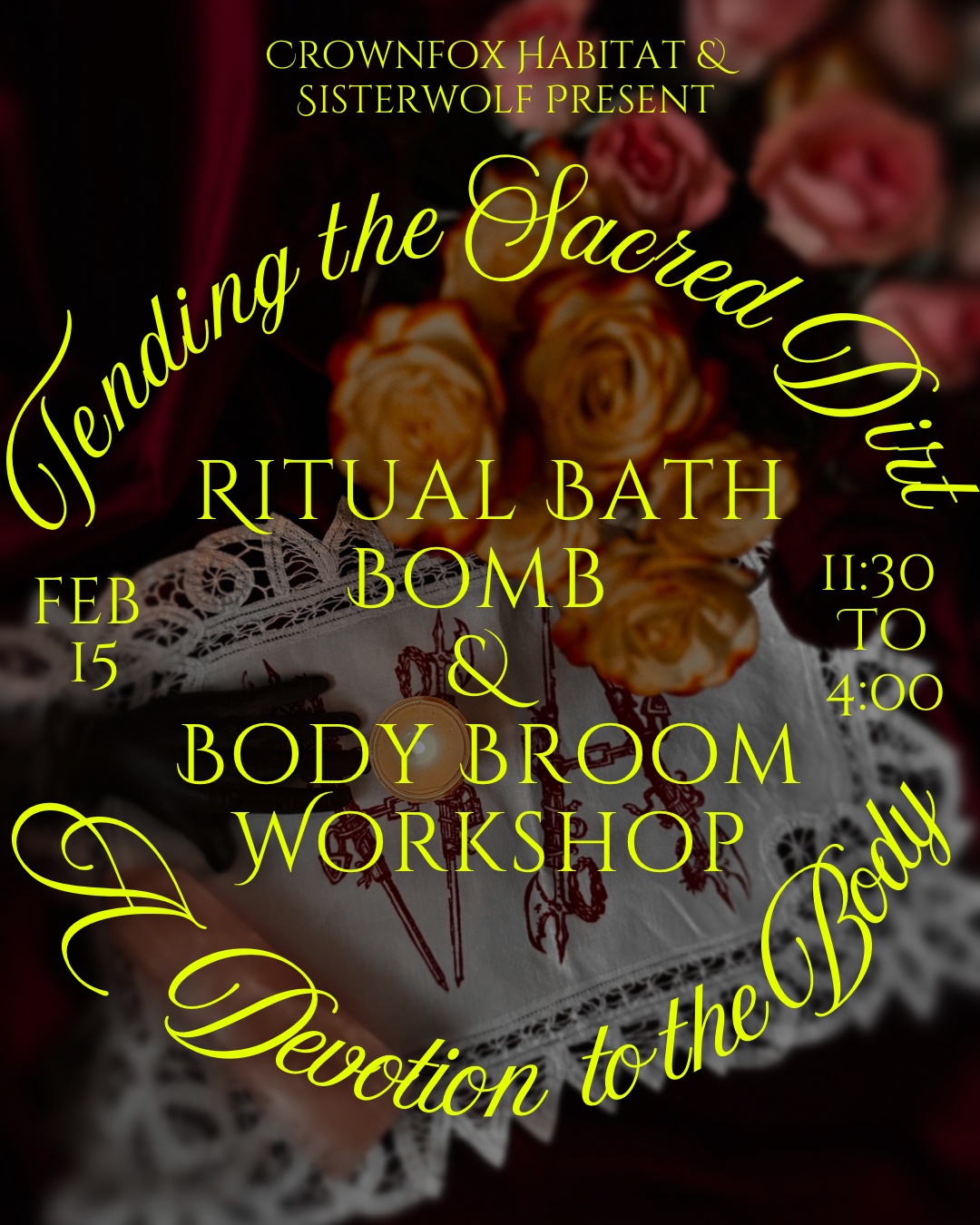 Tending the Sacred Dirt ❦ A Devotion to the Body