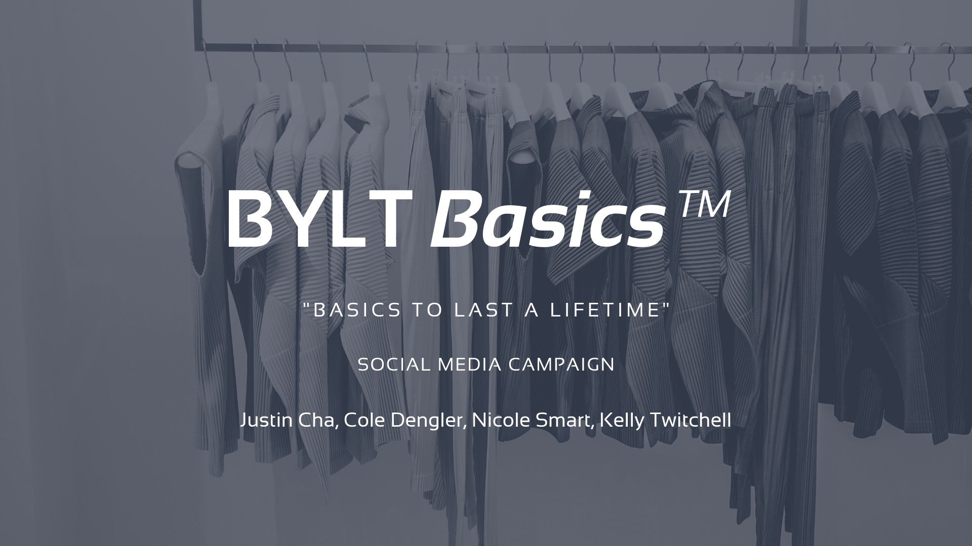 BYLT Basics Social Media Campaign