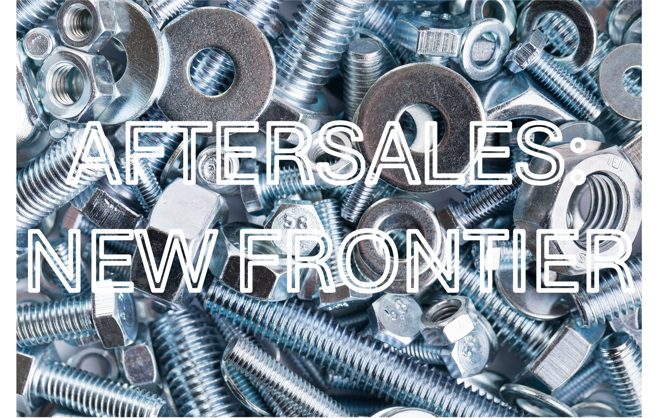 Aftersales: New Frontier