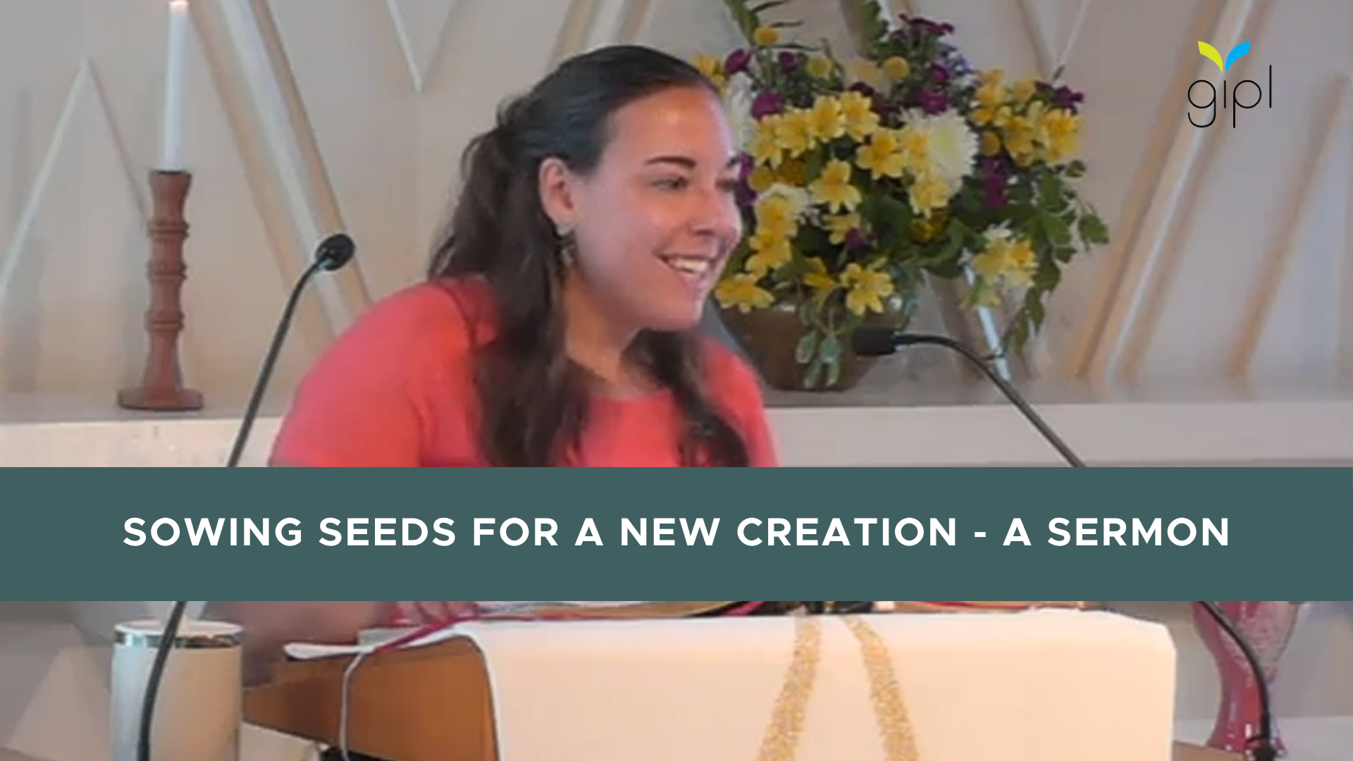 Sowing Seeds for a New Creation