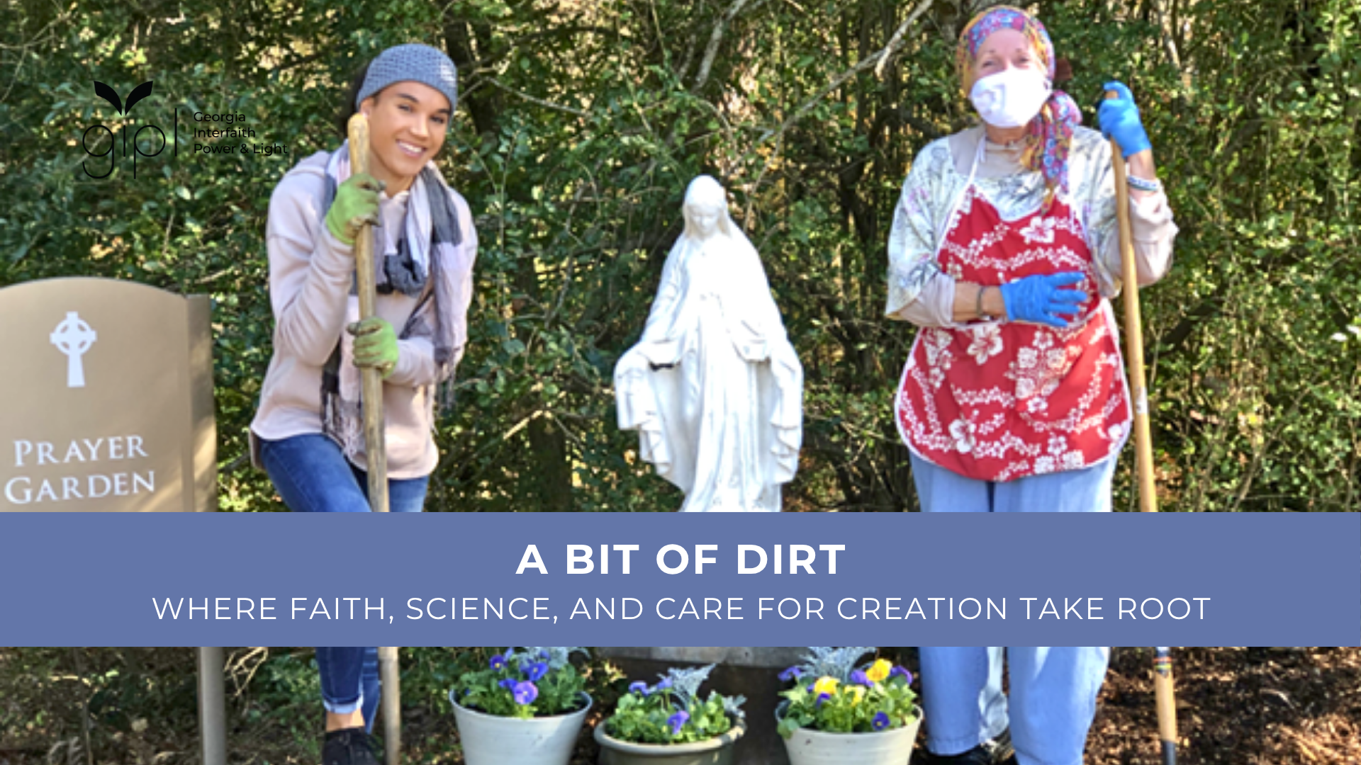 A Bit of Dirt: Where Faith, Science, and Care for Creation Take Root