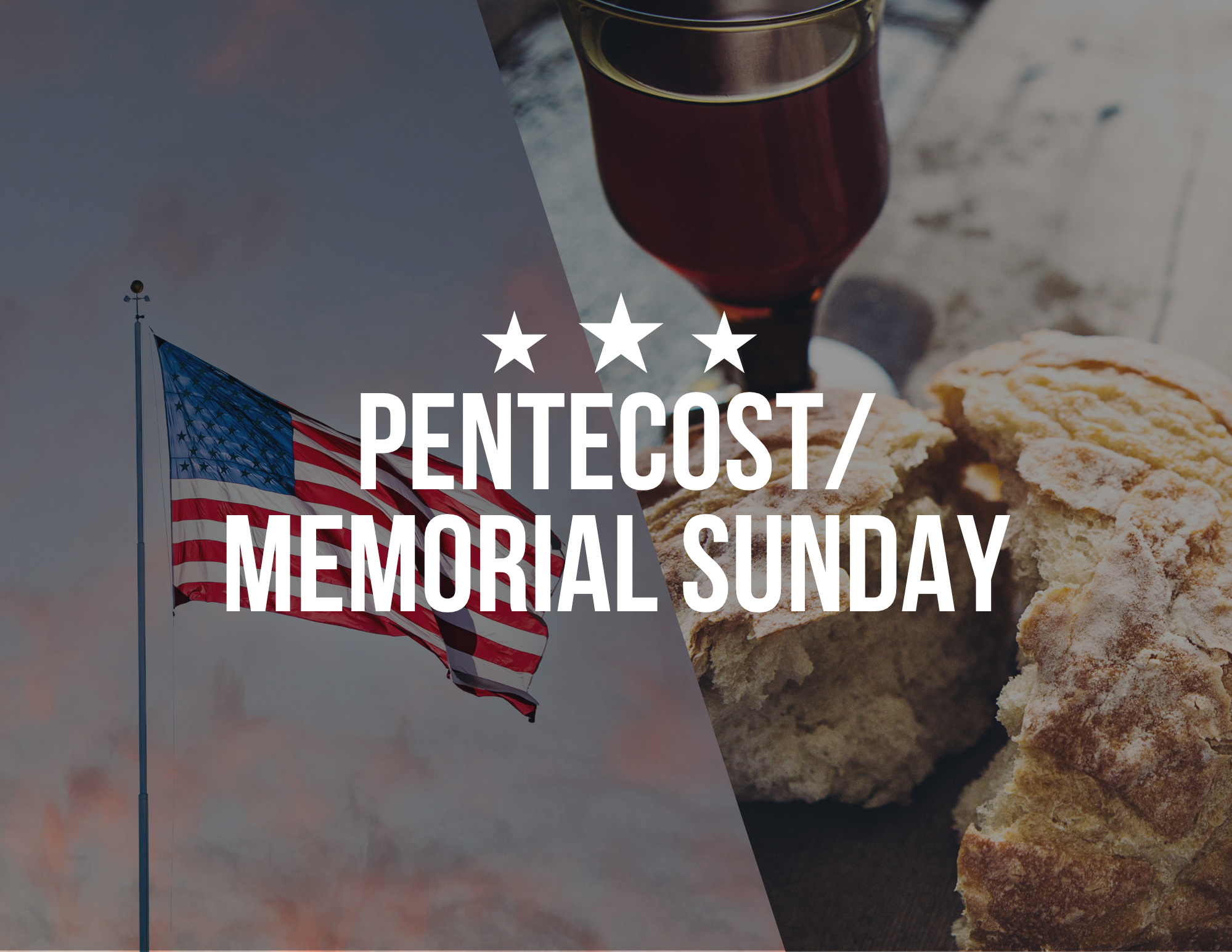 Pentecost/Memorial Sunday