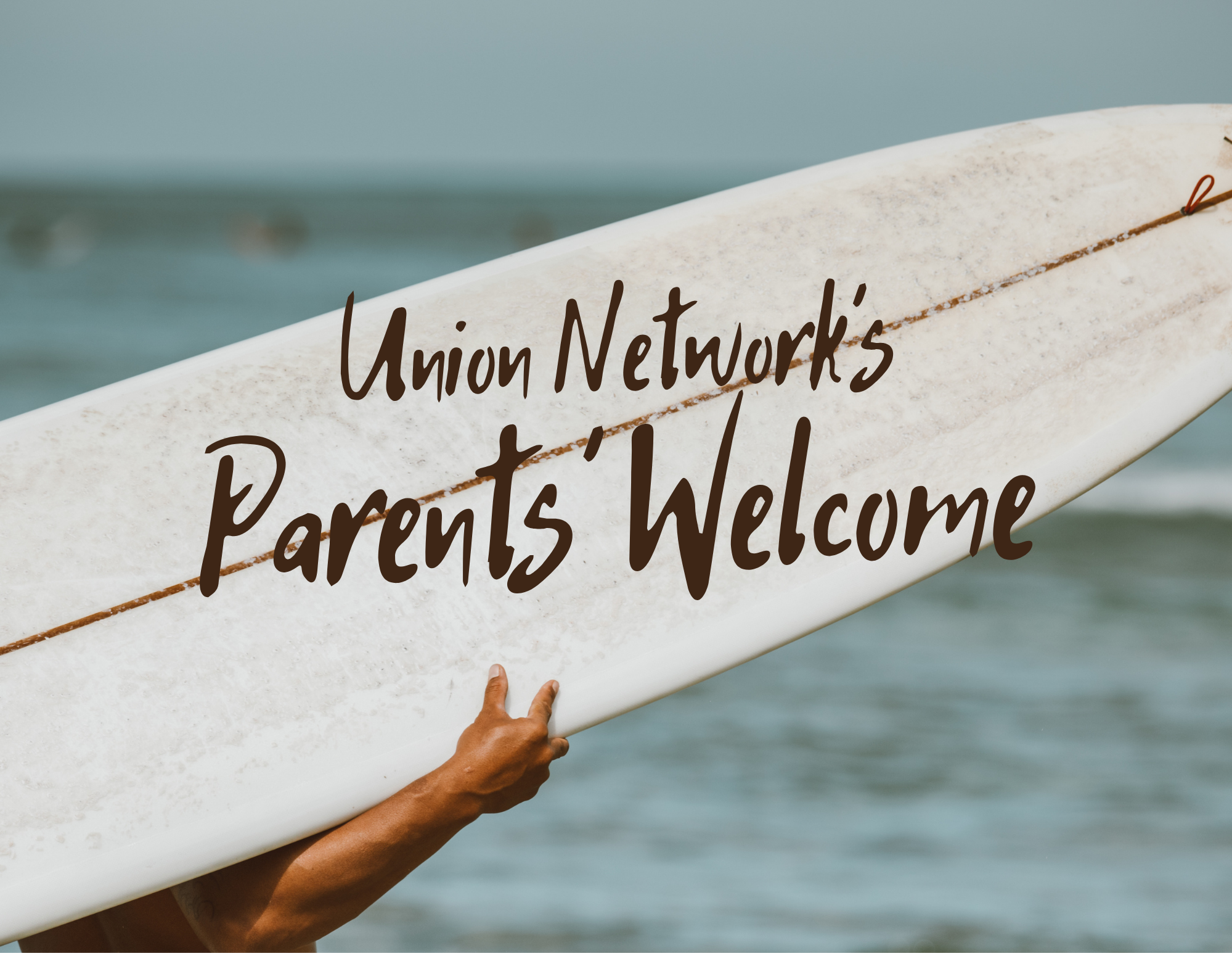 Union Network's Parents' Welcome