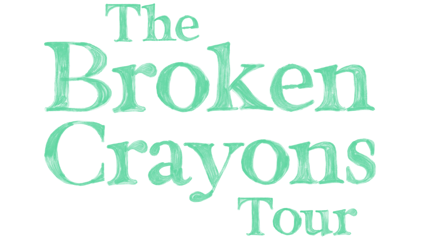 The Broken Crayons Tour