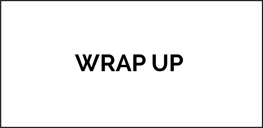 Wrap Up