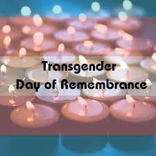  Transgender Day of Remembrance