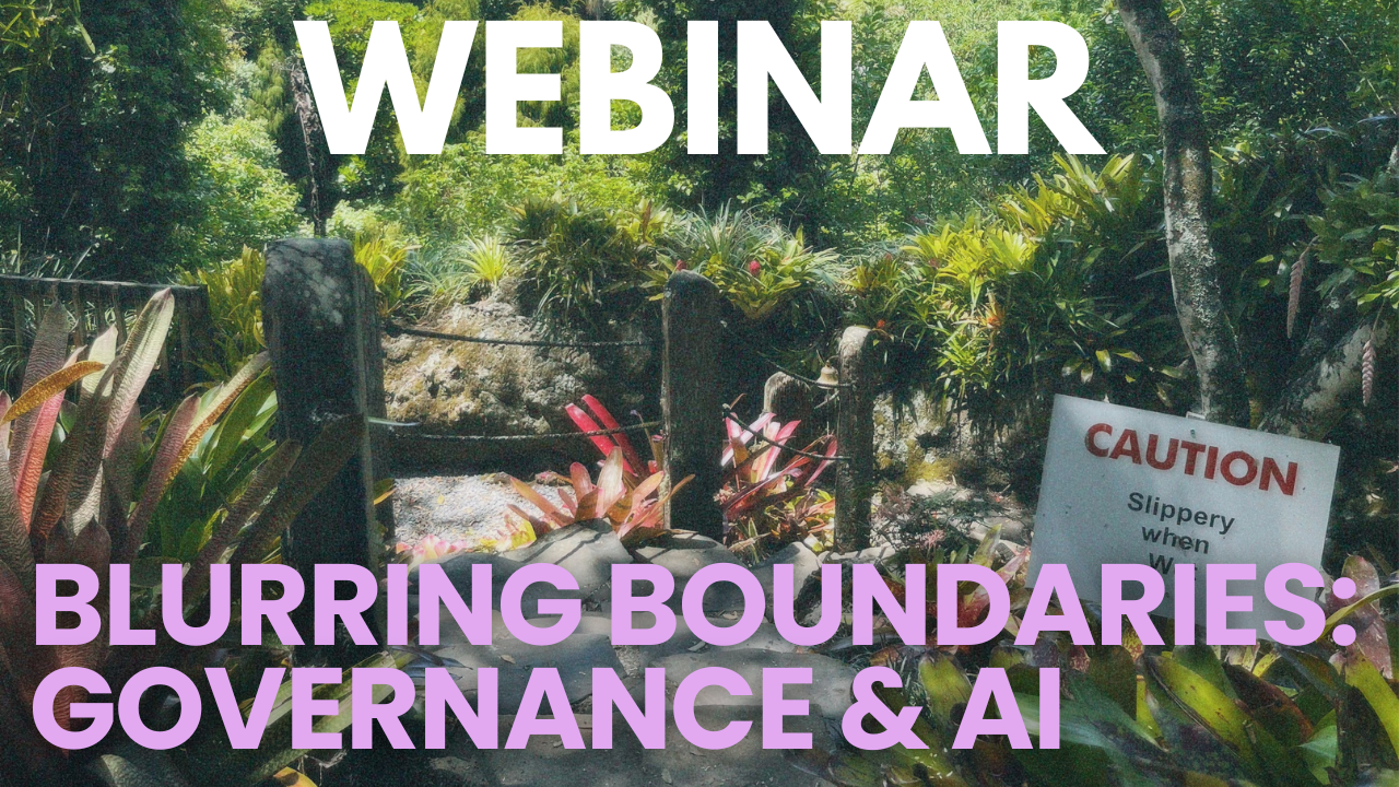 Blurring Boundaries: Governance &amp; AI