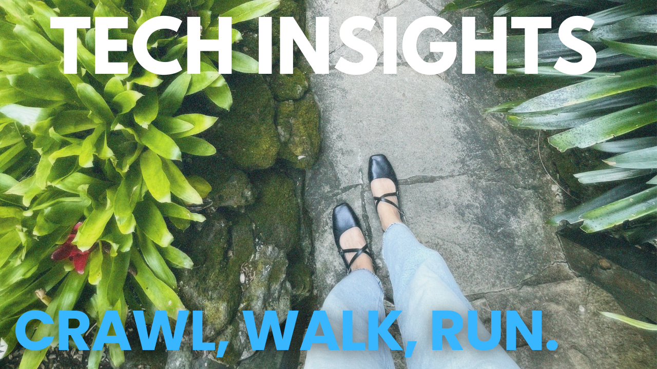 Crawl, Walk, Run: A Framework for Turning Ideas Into Action