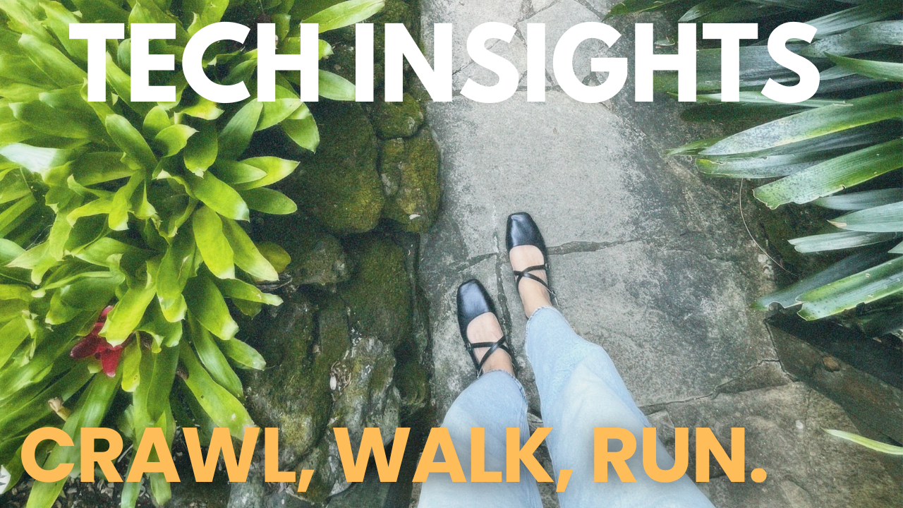 Crawl, Walk, Run: A Framework for Turning Ideas Into Action