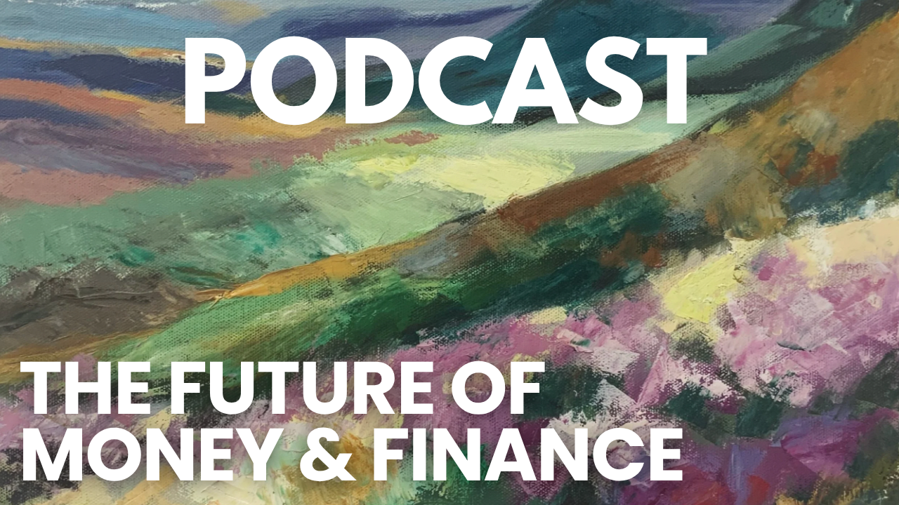 What’s It Worth? The Future of Money &amp; Finance