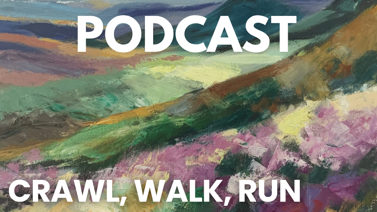 Turning Ideas Into Action in Work &amp; Play: Crawl, Walk, Run Strategy (Part 1)