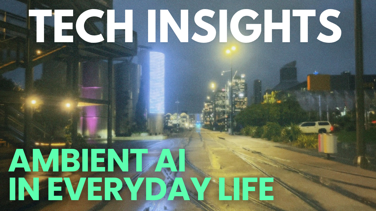 How Ambient AI Shows Up in Everyday Life and What to Notice