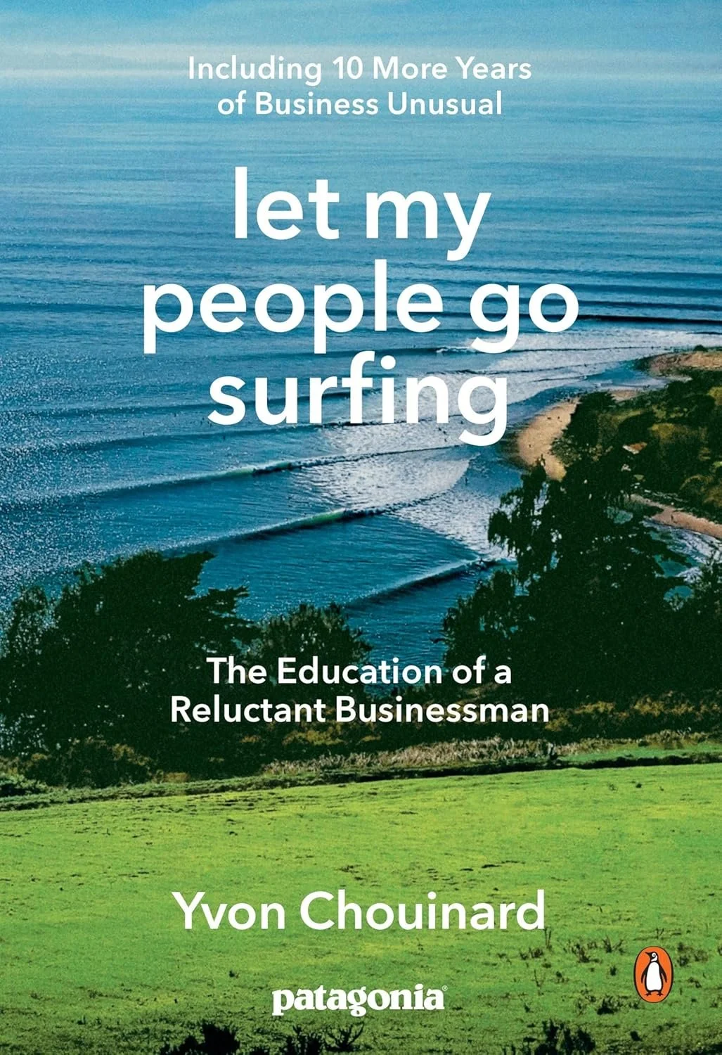 Let My People Go Surfing – Yvon Chouinard