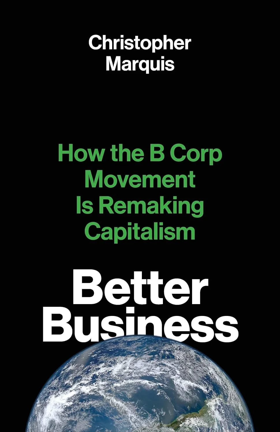 Better Business – Christopher Marquis