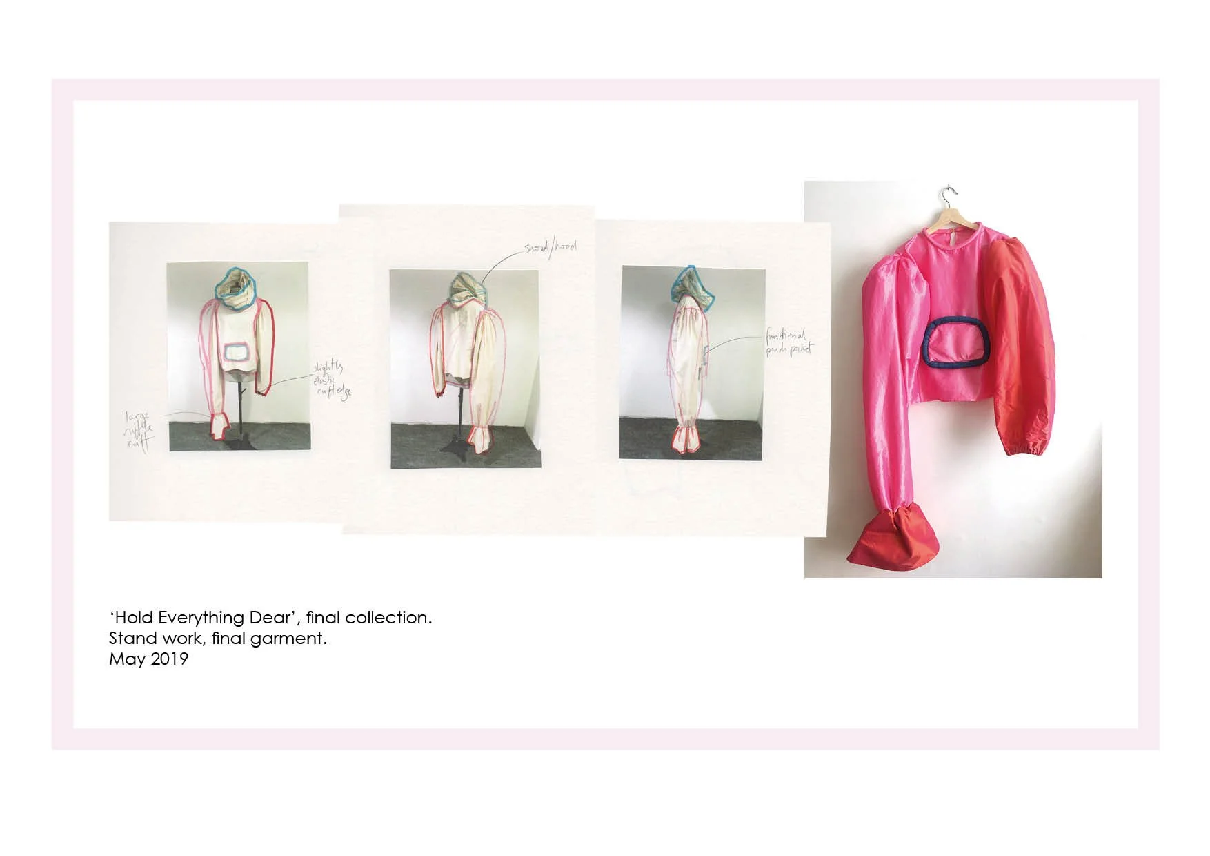 Display of a final collection design titled 'Hold Everything Dear,' featuring three hand-drawn sketches of a pink and red jacket on the left, and a photograph of the finished pink and red garment hanging on a wall on the right. The sketches include notes about construction details, and the photograph shows the jacket with oversized sleeves and a black-bordered pocket.