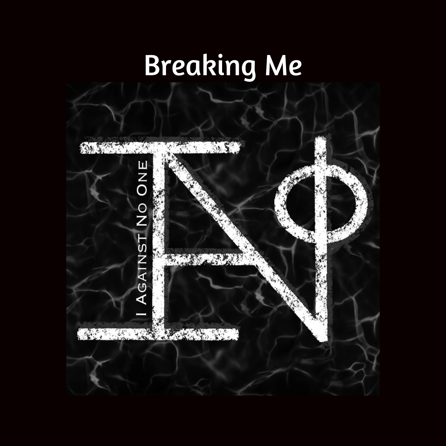 Breaking Me