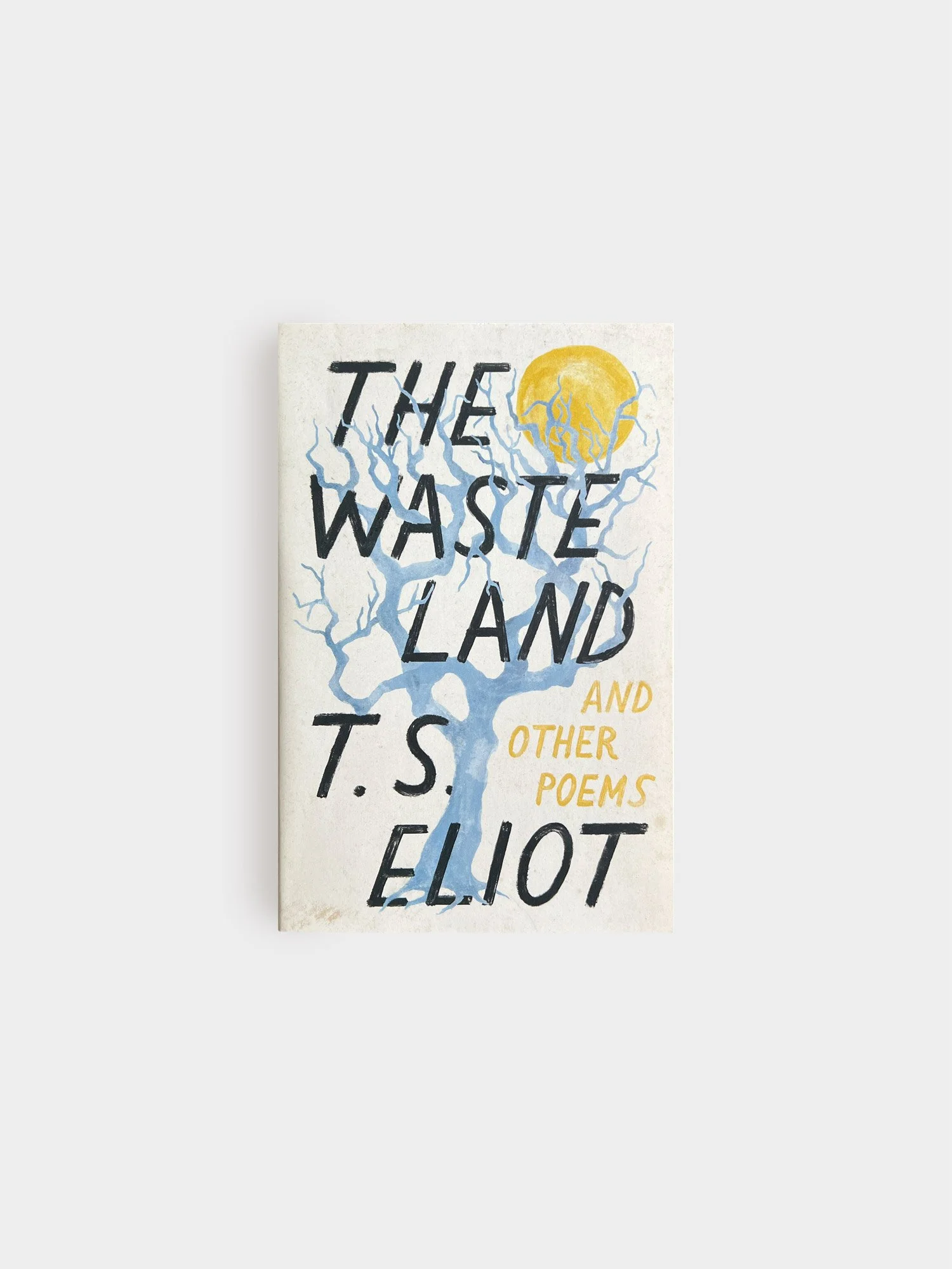 The Waste Land and Other Poems
