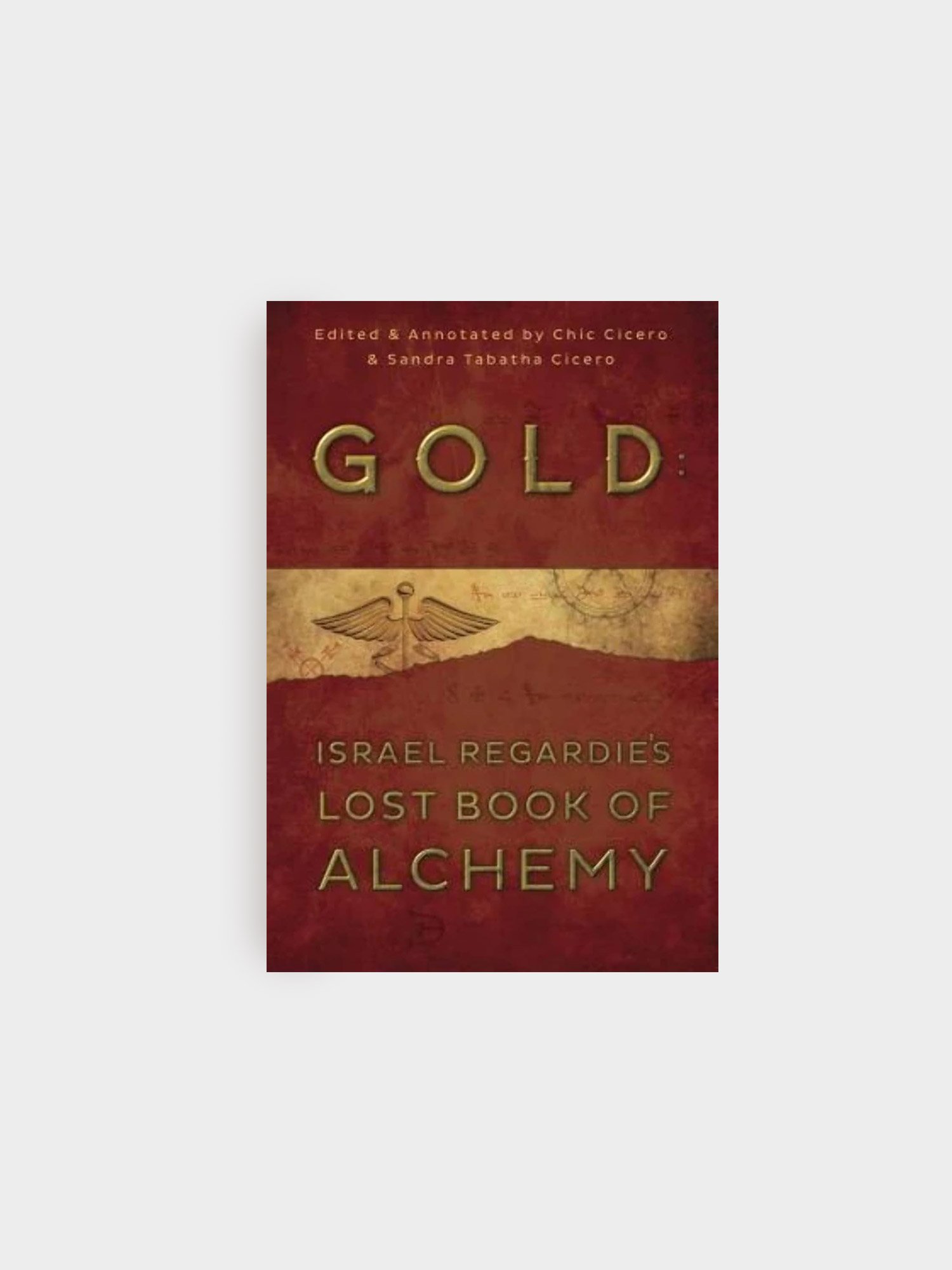 Gold: Israel Regardie's Lost Book of Alchemy
