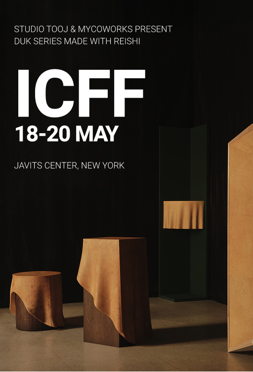 Upcoming: Studio TOOJ x MycoWorks Upcominp ICFF 2025