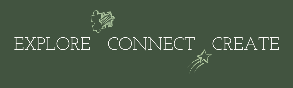Green background with the words 'Explore Connect Create' and illustrations of a puzzle piece and a shooting star.