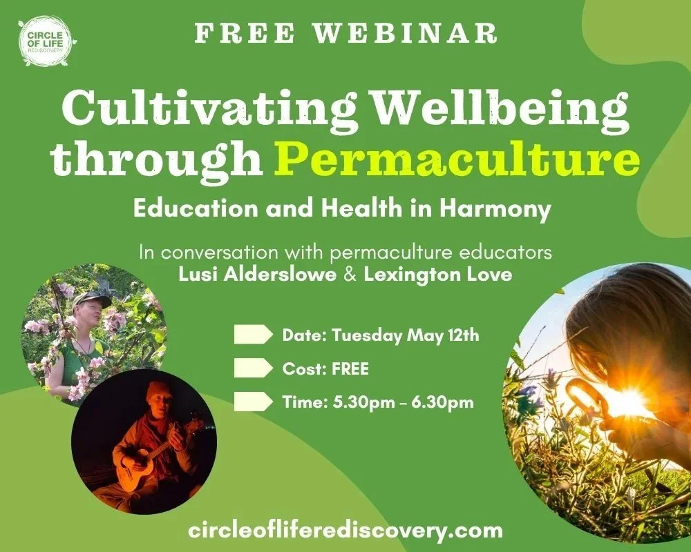 Cultivating wellbeing through permaculture webinar -May 12th 2026